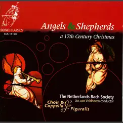 Angels & Shepherds: A 17th Century Christmas by The Netherlands Bach Society & Jos van Veldhoven album reviews, ratings, credits