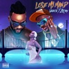 Lose My Mind - Single