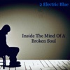 Inside the Mind of a Broken Soul