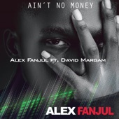 Ain't No Money (feat. David Margam) artwork