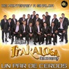 Edwin Luna y La Trakalosa de Monterrey - Un Par de Cerdos