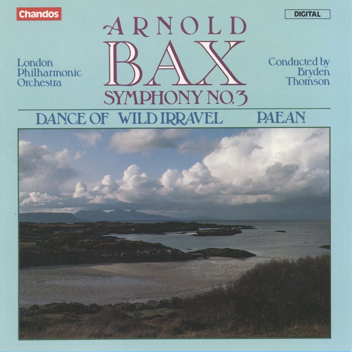 ‎Bax: Symphony No. 3, Dance of Wild Irravel & Paean by Bryden Thomson ...