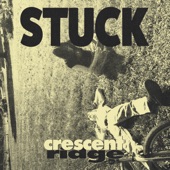 Crescent Ridge - Stuck