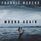 Wrong Again - Frankie Moreno
