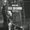 Feel so Good (Tribute Mix) - Single