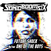 Sonic Boom Six - Future Shock