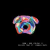 Believe That (feat. Ishmael Raps) - Single album lyrics, reviews, download