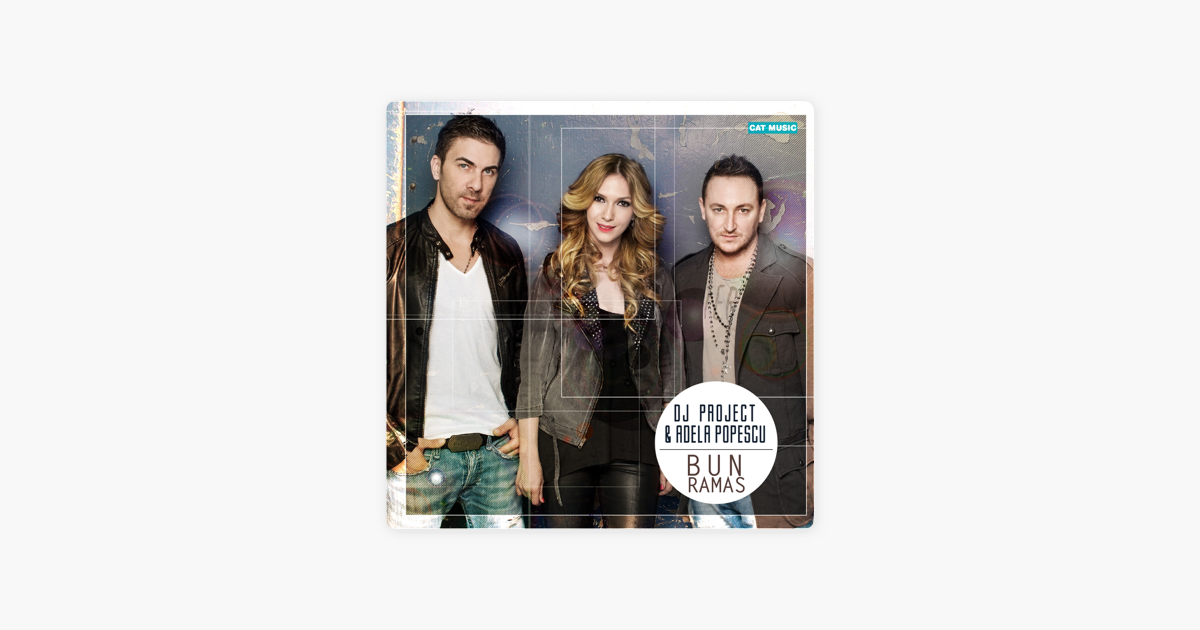 dj project feat adela bun ramas