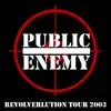 Revolverlution Tour 2003 (Live) album lyrics, reviews, download