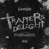 Stream & download Trappers Delight (feat. All Eazy, Dibiasi & Citoonthebeat) - Single