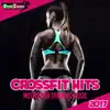 Stream & download CrossFit Hits 2017: Motivation Training Music