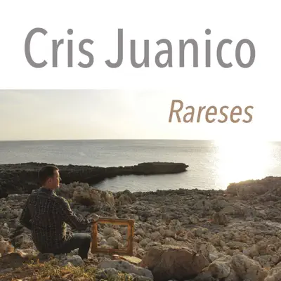 Rareses - EP - Cris Juanico