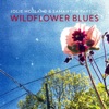 Wildflower Blues, 2017