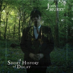 A SHORT HISTORY OF DECAY cover art