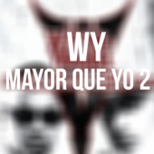 Mayor Que Yo 2 artwork