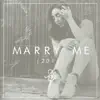 Marry Me (feat. Al Ford) - Single album lyrics, reviews, download