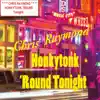 Honkytonk Round Tonight album lyrics, reviews, download