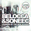 Leaders of the New School Presents Belocca & Soneec