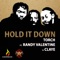 Hold It Down (feat. Randy Valentine & Claye) - Torch lyrics