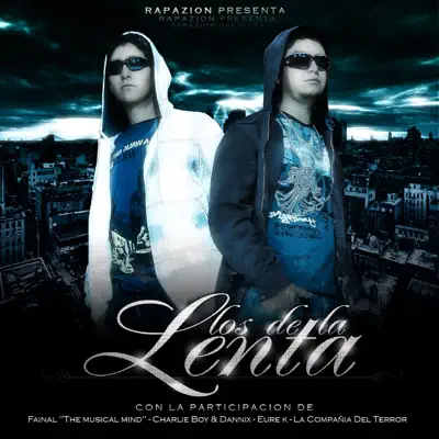 Los De La Lenta - Rapazion Los De La Lenta - Rapazion
