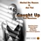 Caught Up (Steven Stone Remix) - Meital De Razon & Asi Tal lyrics