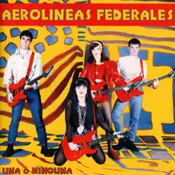 Una o Ninguna - Aerolineas Federales