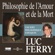 Luc Ferry - Philosophie de l'Amour et de la Mort : Une idée philosophique expliquée