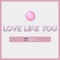 Love Like You (From "Steven Universe") artwork