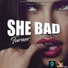 She Bad - Single