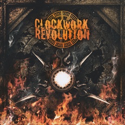 Clockwork Revolution - Give Me the Reins