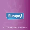 Europe 1 l'intégrale, Vol. 5 album lyrics, reviews, download