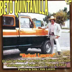 Rafael Lucero - Beto Quintanilla