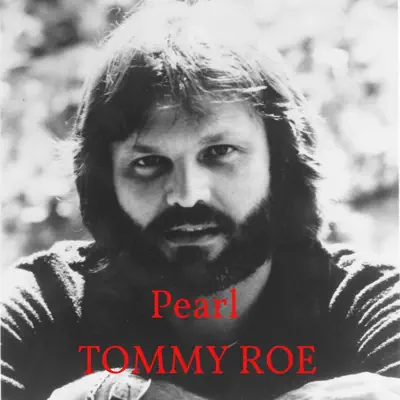 Pearl - Single - Tommy Roe