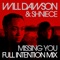 Missing You - Will Dawson & Shniece lyrics