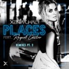 Places Remixes, Pt. 2 (feat. Raquel Castro) - EP