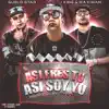 Así Eres Tú Así Soy Yo (feat. J King & Maximan) - Single album lyrics, reviews, download