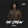 My Crew - Single album lyrics, reviews, download