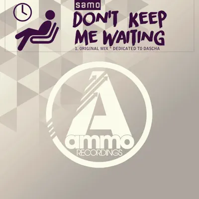 Don't Keep Me Waiting - Single - Samo