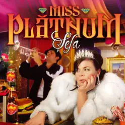Șefa - Miss Platnum