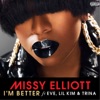 I'm Better (feat. Eve, Lil Kim & Trina) - Single
