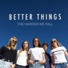 Better Things