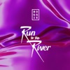 Run to the River - Single