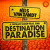 Destination Paradise (feat. EMB) - Single [Radio Edit] - Single album lyrics, reviews, download