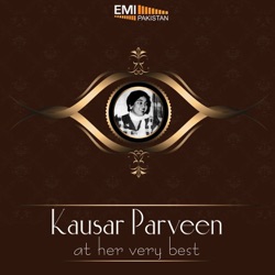 Kausar Parveen - Mere Dhol Mahi (from "Hasrat")