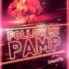 Follow My Pamp (feat. Adam Clay) - Single