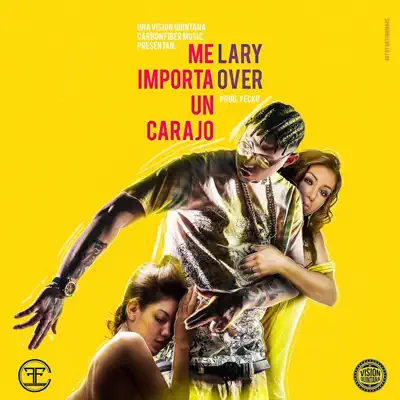 Me Importa un Carajo - Single - Lary Over