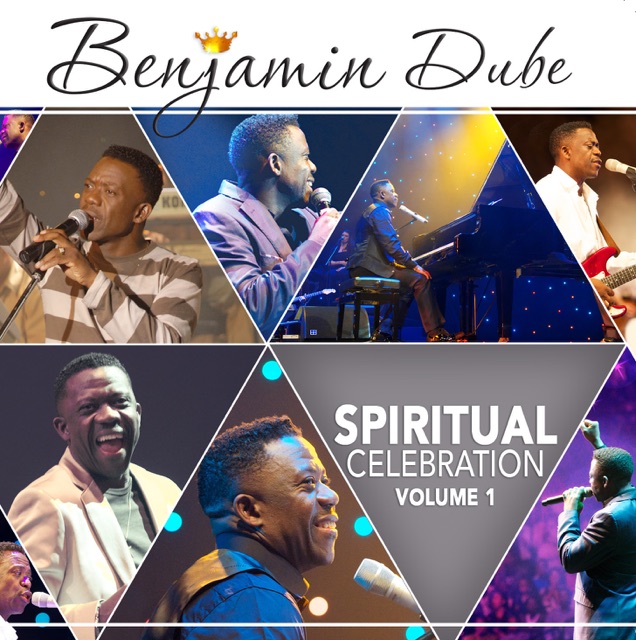 Benjamin Dube - Spiritual Celebration, Vol. 1 Album Cover