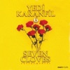 Yedi Karanfil - Kahve Koydum Fincana