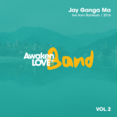 Jay Ganga Ma, Vol. 2 - Awaken Love Band