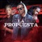 La Propuesta (feat. Amennazy, Secreto, Gio Rosse) - DJ Nelson lyrics